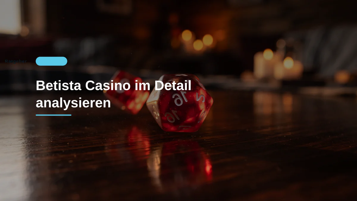 Betista Casino im Detail analysieren