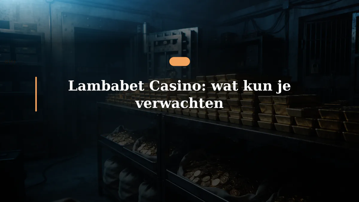 Lambabet Casino: wat kun je verwachten