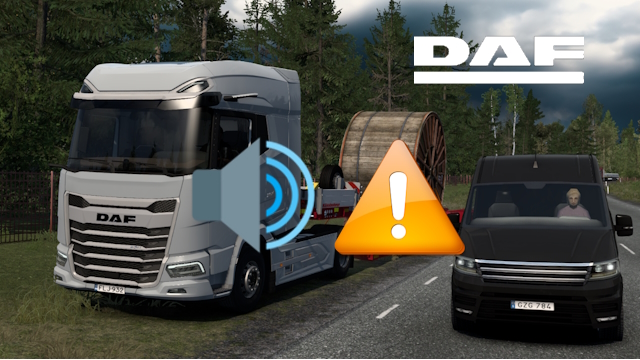 DAF XG BlindSpot Sound Enhance(达夫XG燃油卡车盲区报警声修复增强)