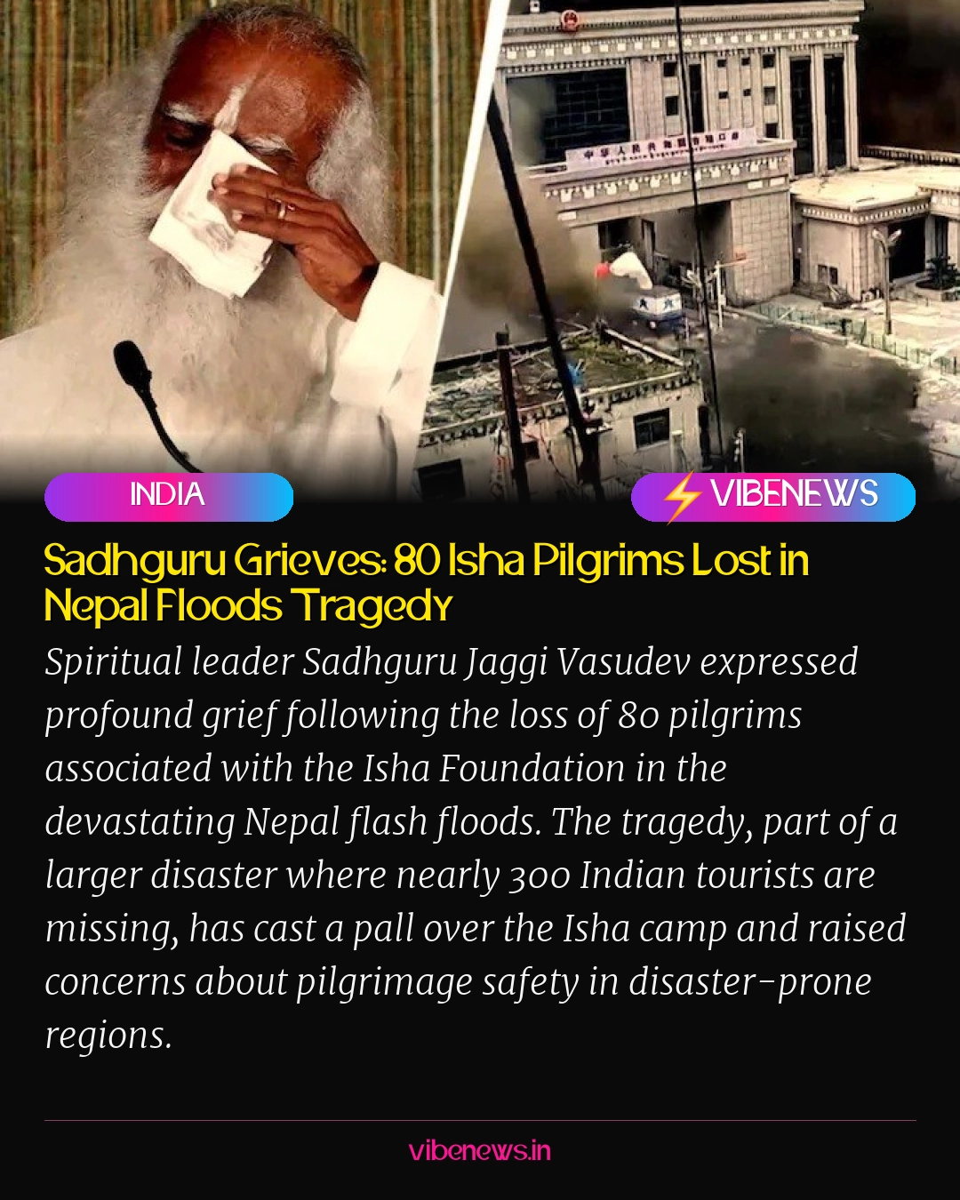 Sadhguru Grieves: 80 Isha Pilgrims Lost in Nepal Floods Tragedy