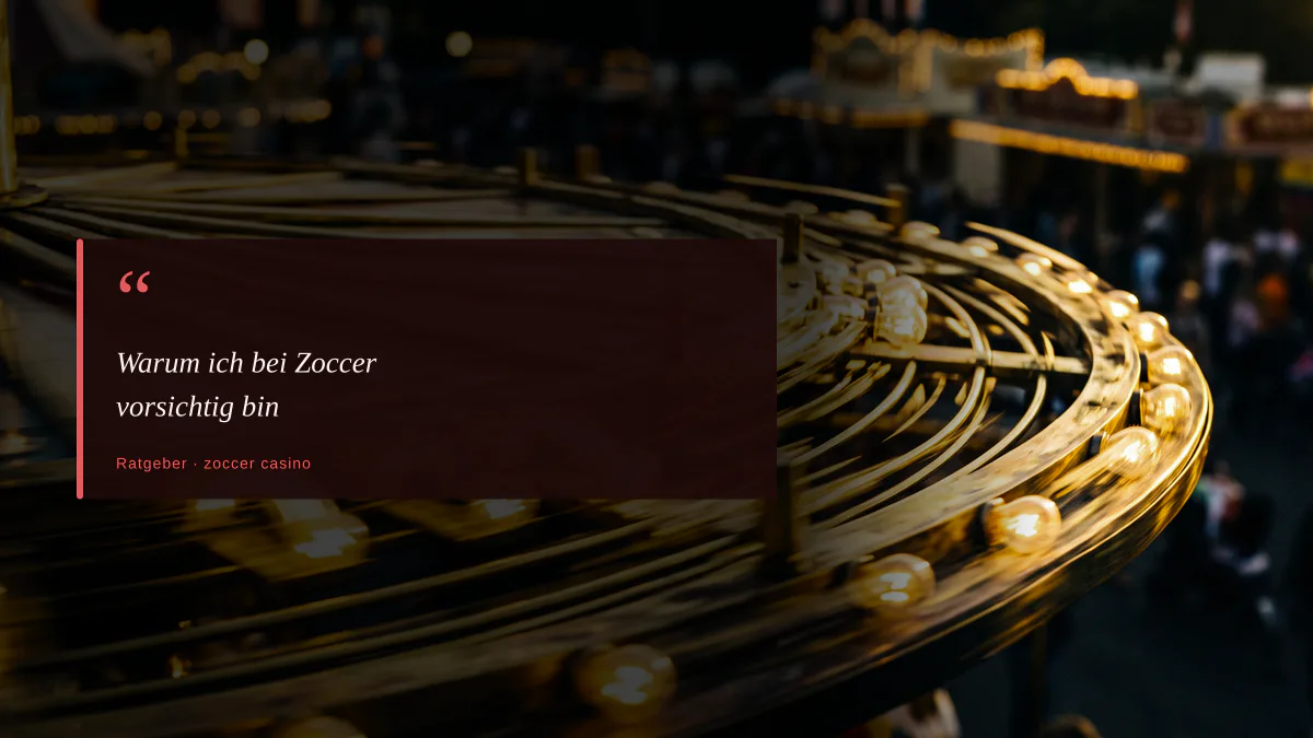 Warum ich bei Zoccer vorsichtig bin