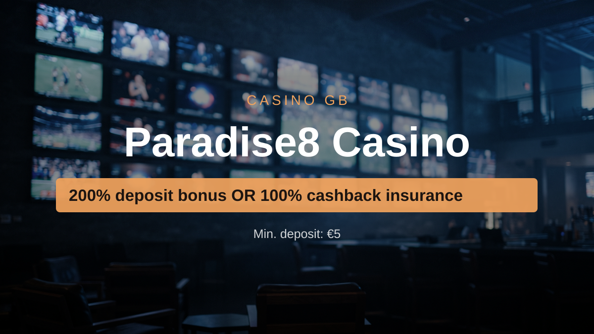 Paradise8 Casino — welcome bonus 200% deposit bonus OR 100% cashback insurance + 888 FS Paradise8 Casino — welcome bonus 200% deposit bonus OR 100% cashback insurance + 888 FS