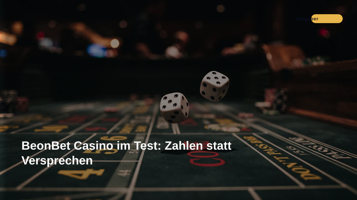 BeonBet Casino im Test: Zahlen statt Versprechen