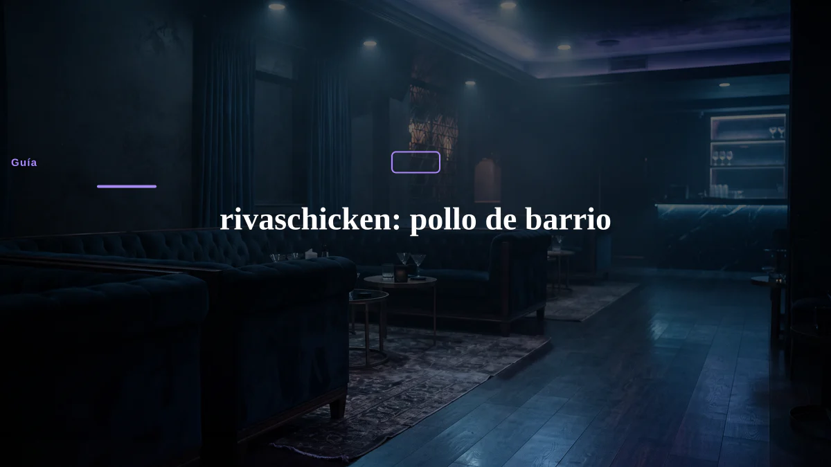 rivaschicken: pollo de barrio