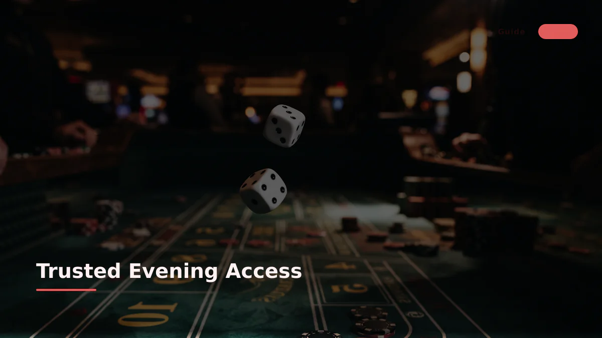Trusted Evening Access