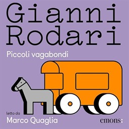 Gianni Rodari – Piccoli vagabondi (2024) (mp3 – 128 kbps)