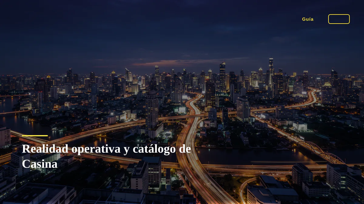 Realidad operativa y catálogo de Casina