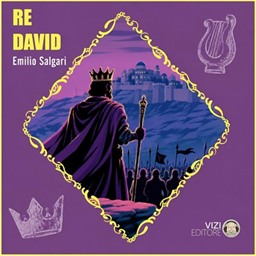 Emilio Salgari – Re David꞉ Emilio Salgari collection, Titolo 1 (2026) (mp3 – 128 kbps)