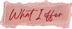 What I Offer
