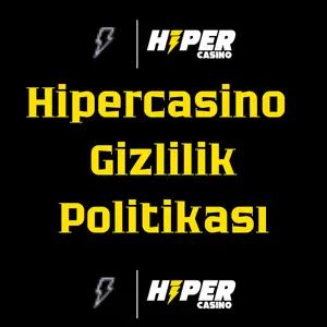 Hipercasino Gizlilik Politikası