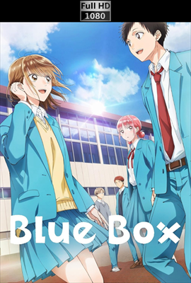 Blue Box - Stagione 1/2 (2024/2026) [3/??] WEB-DL 1080p E-AC3 ITA JAP SUBS