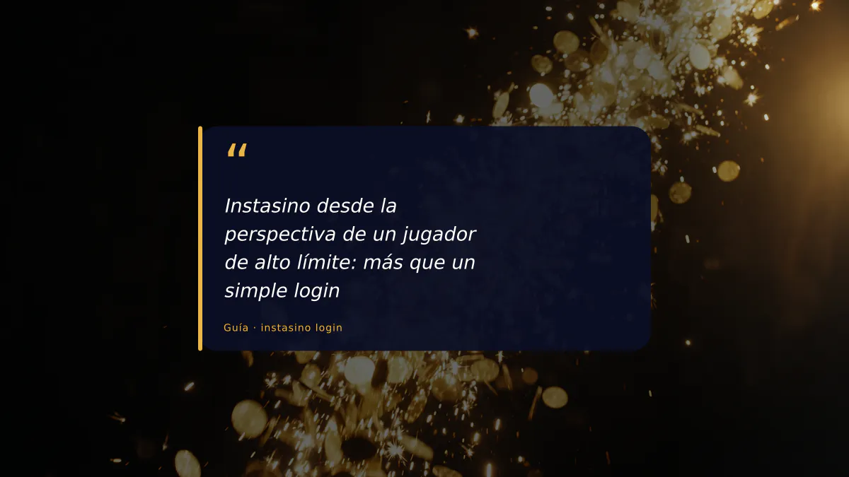Instasino desde la perspectiva de un jugador de alto límite: más que un simple login