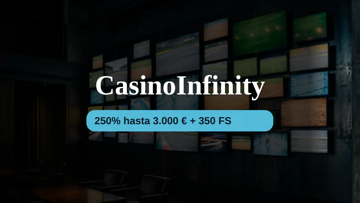 CasinoInfinity — bono de bienvenida 250% hasta 3.000 € + 350 FS, pagos: Visa, Mastercard, Skrill, Neteller, Paysafecard