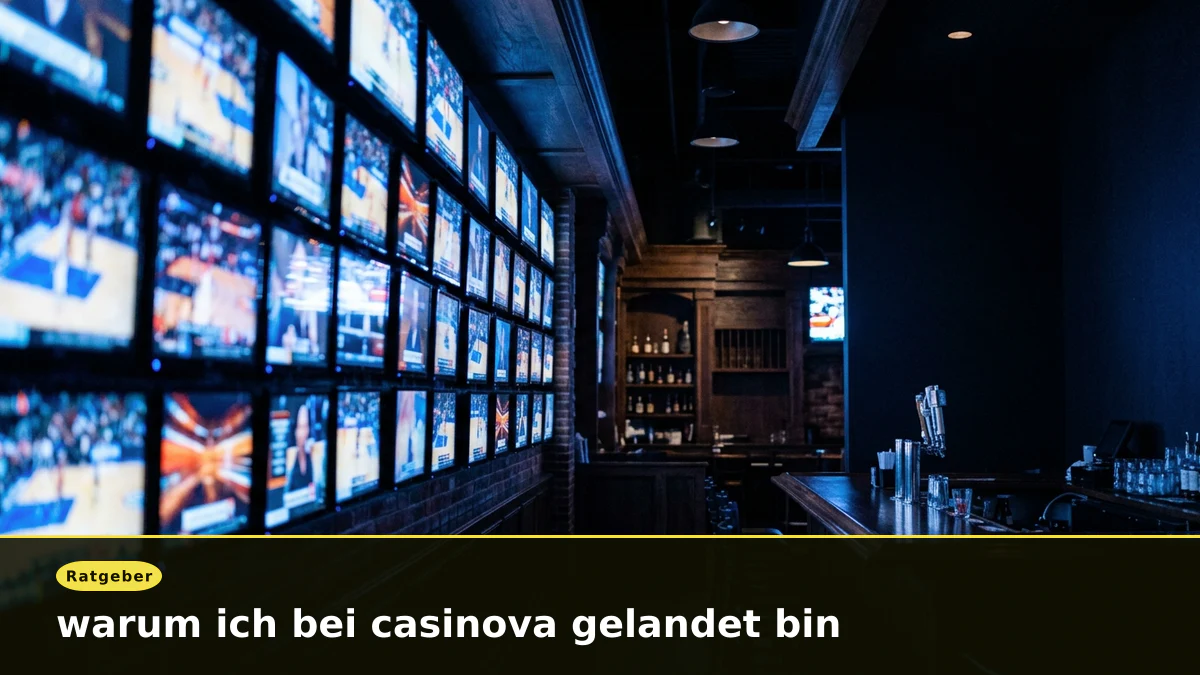 warum ich bei casinova gelandet bin