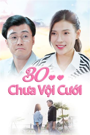 30 Chưa Vội Cưới