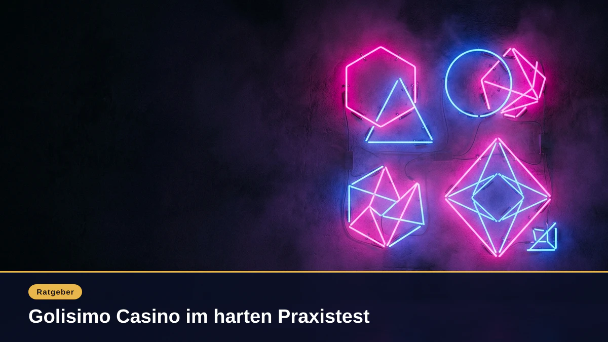 Golisimo Casino im harten Praxistest