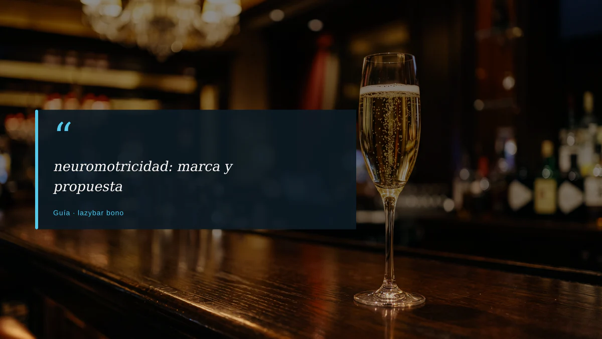 neuromotricidad: marca y propuesta