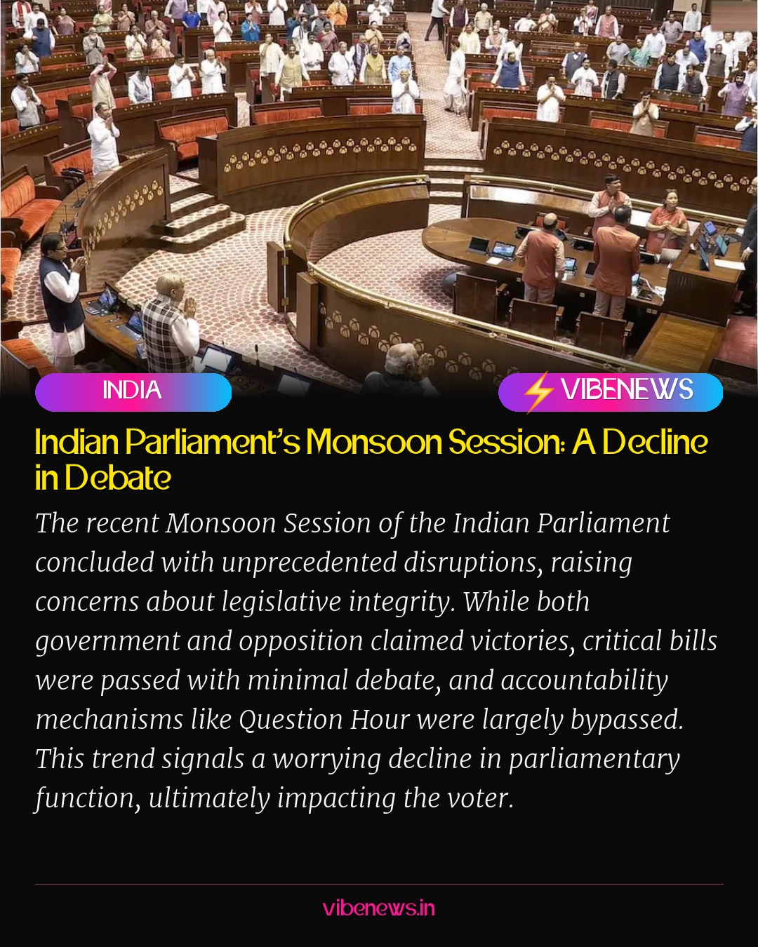 Indian Parliament’s Monsoon Session: A Decline in Debate