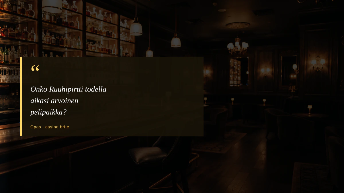 Onko Ruuhipirtti todella aikasi arvoinen pelipaikka?