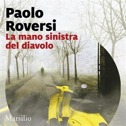 Paolo Roversi – La mano sinistra del diavolo꞉ La serie Radeschi ⏐ 3 (2026) (mp3 – 128 kbps)