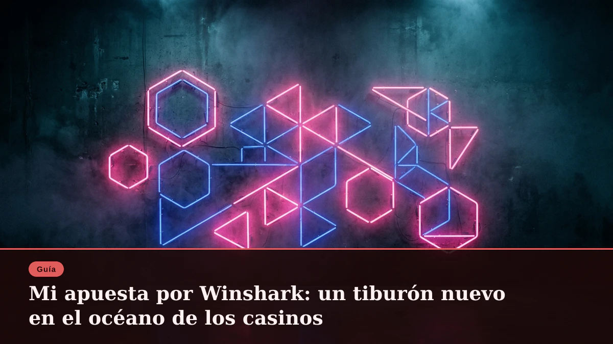Mi apuesta por Winshark: un tiburón nuevo en el océano de los casinos
