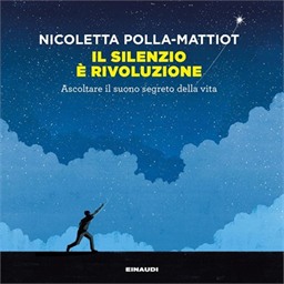 Nicoletta Polla-Mattiot – Il silenzio è rivoluzione꞉ Ascoltare il suono segreto della vita (2026) (mp3 – 128 kbps)