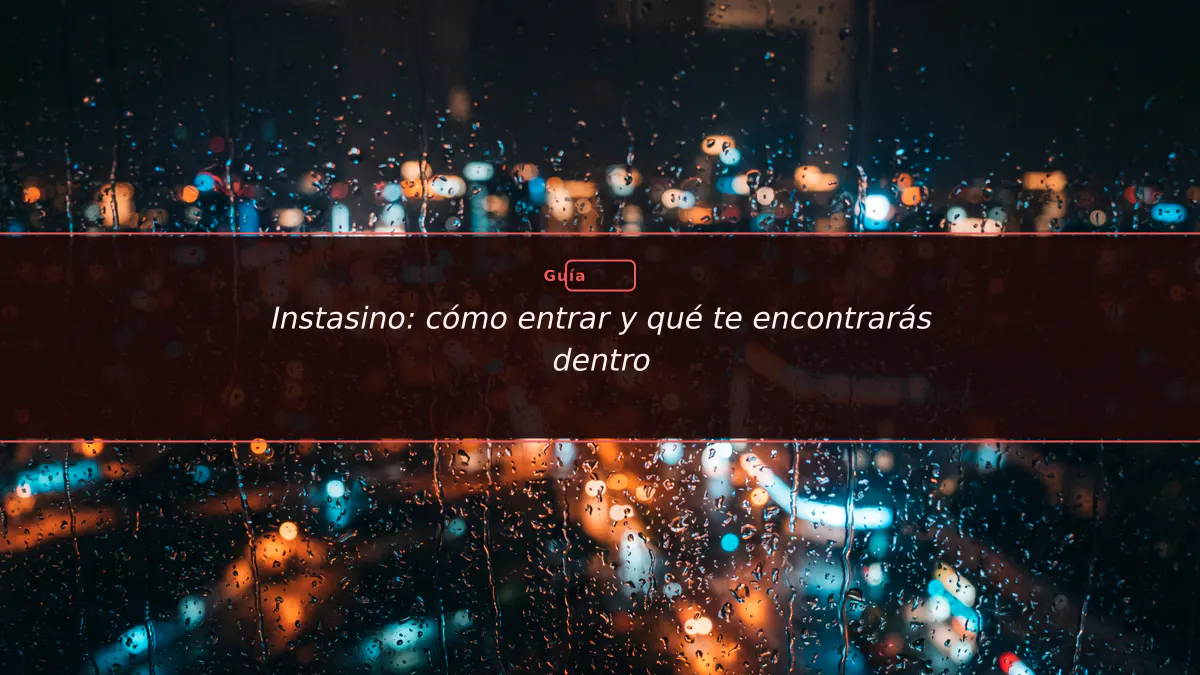 Instasino: cómo entrar y qué te encontrarás dentro