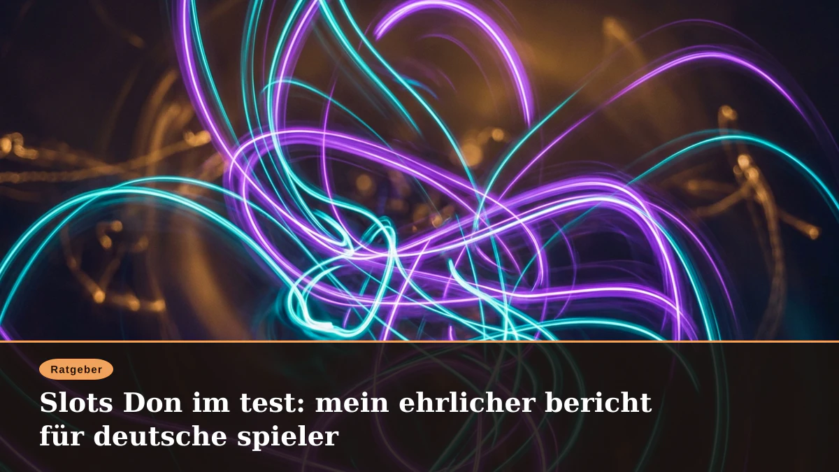 Slots Don im test: mein ehrlicher bericht für deutsche spieler