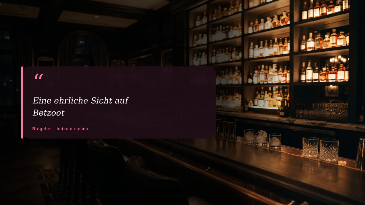 Eine ehrliche Sicht auf Betzoot