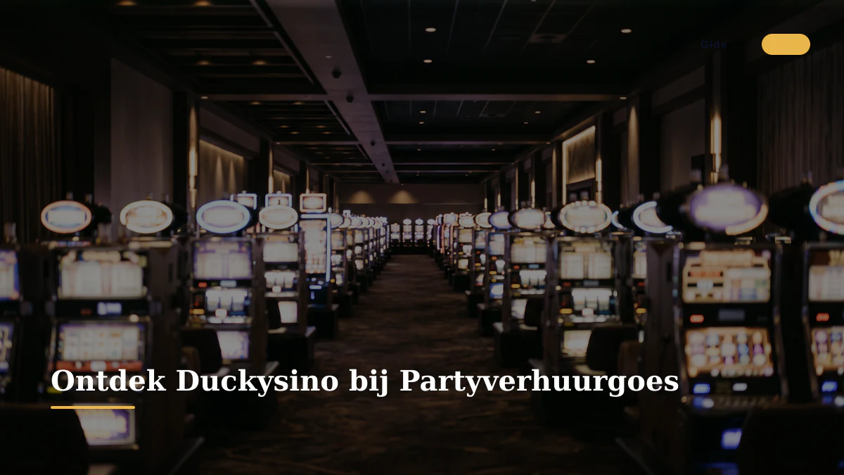 Ontdek Duckysino bij Partyverhuurgoes