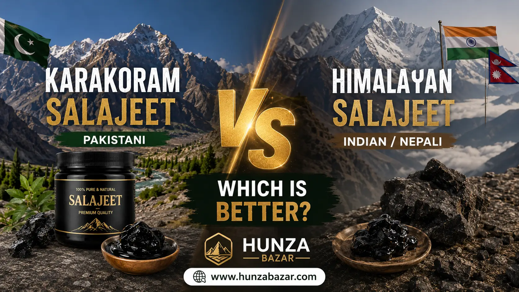 Karakoram vs Himalayan Salajeet — Which Is Better? (Pakistani vs Indian/Nepali)
