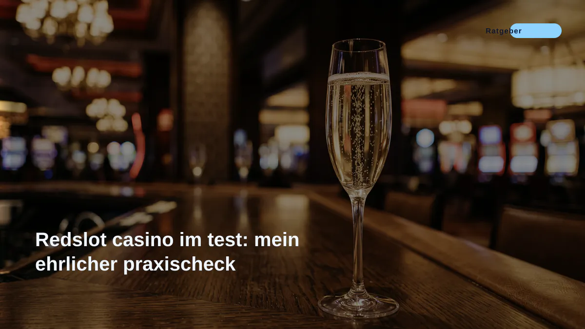 Redslot casino im test: mein ehrlicher praxischeck