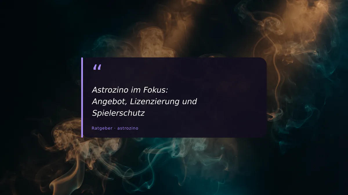 Astrozino im Fokus: Angebot, Lizenzierung und Spielerschutz