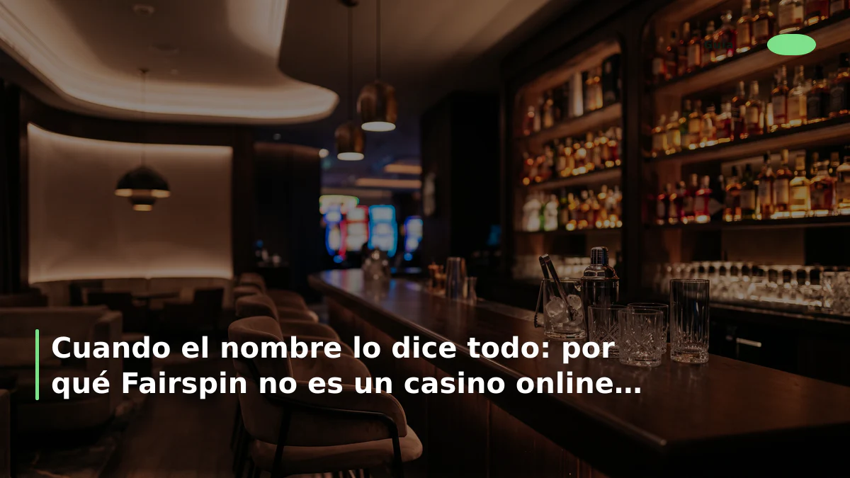 Cuando el nombre lo dice todo: por qué Fairspin no es un casino online cualquiera