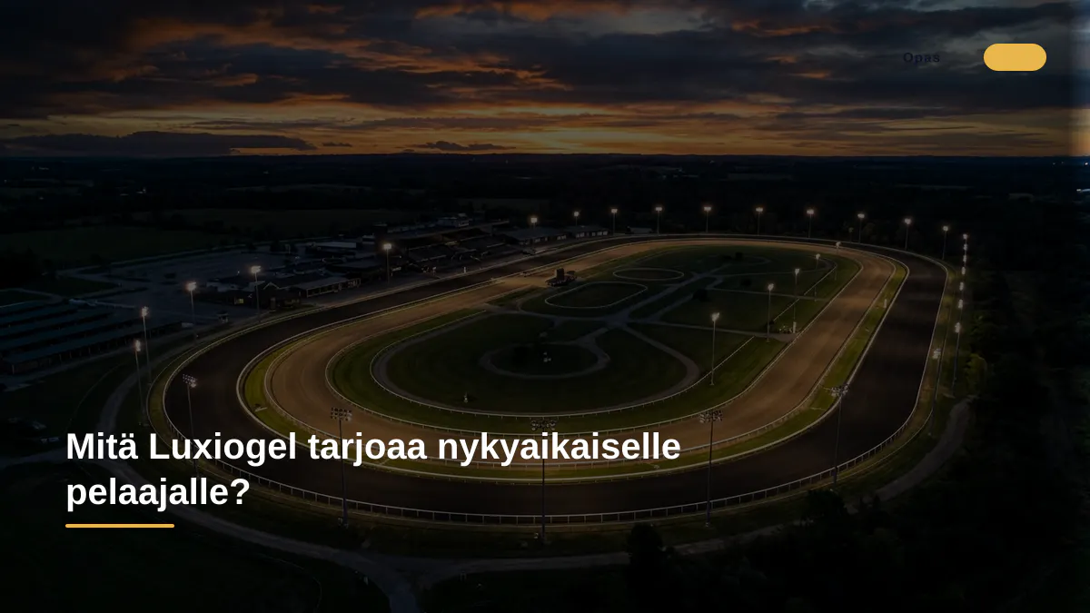 Mitä Luxiogel tarjoaa nykyaikaiselle pelaajalle?