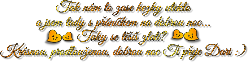 Krásnou, dobrou, prodlouženou noc!