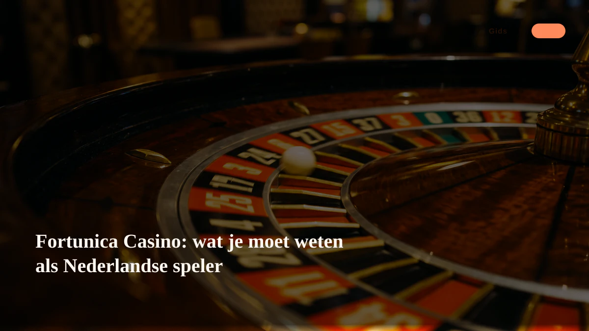Fortunica Casino: wat je moet weten als Nederlandse speler