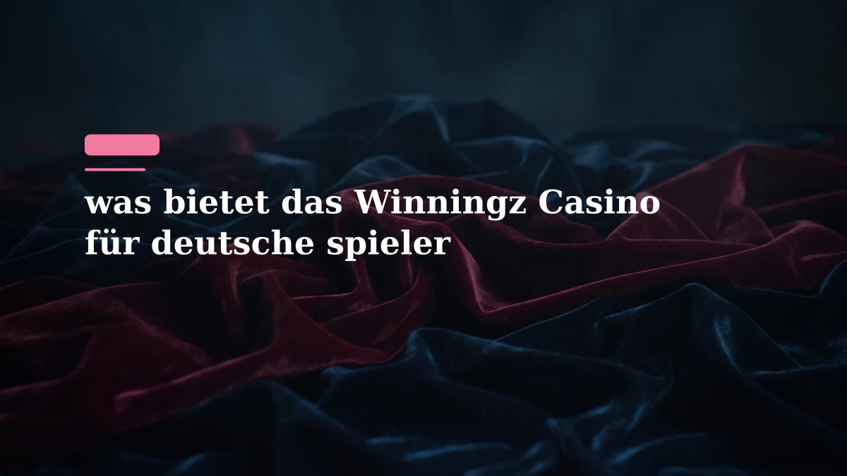 was bietet das Winningz Casino für deutsche spieler