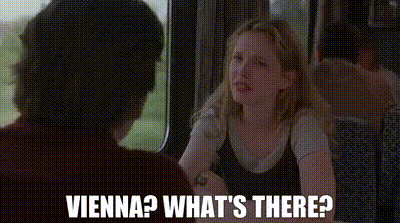Before-Sunrise-Vienna-what-s-there.gif