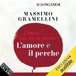 Massimo Gramellini – L’amore è il perché (2026) (mp3 – 128 kbps)
