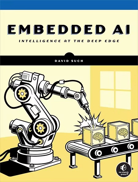 Embedded AI: Intelligence at the Deep Edge (True EPUB)
