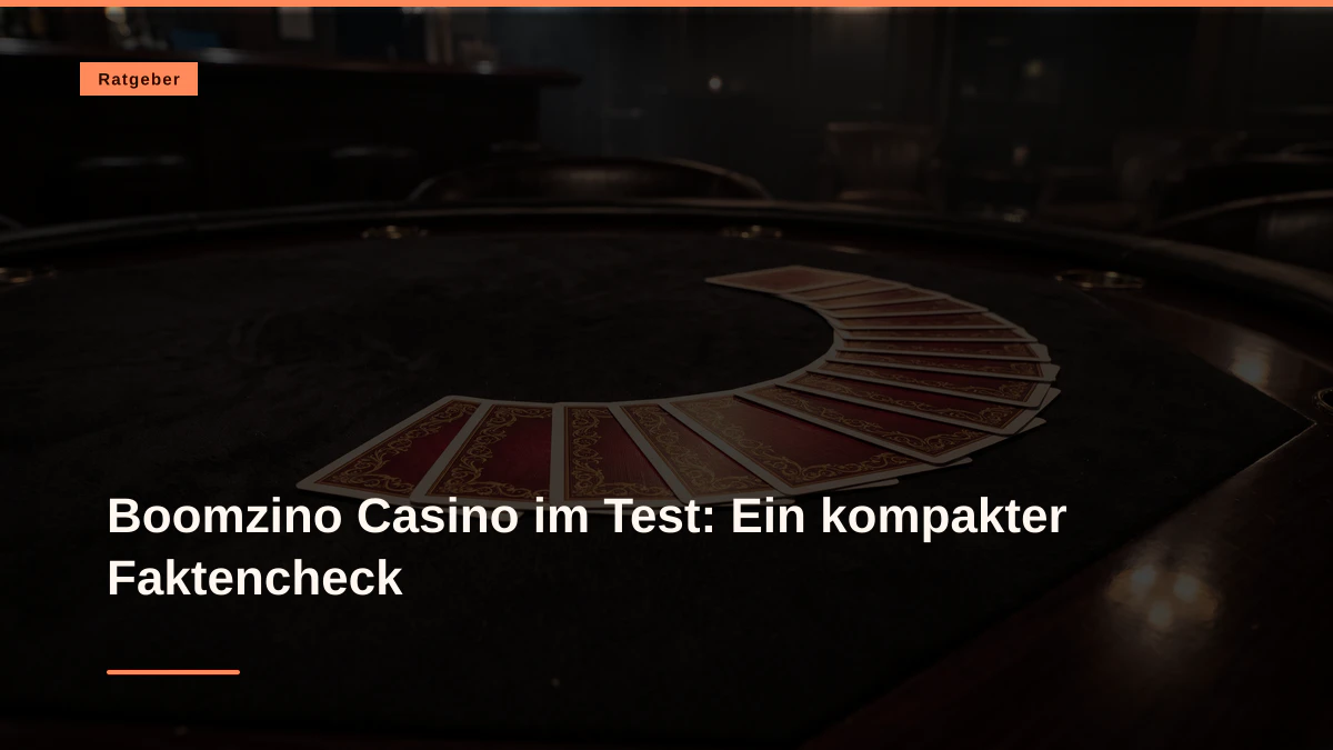 Boomzino Casino im Test: Ein kompakter Faktencheck