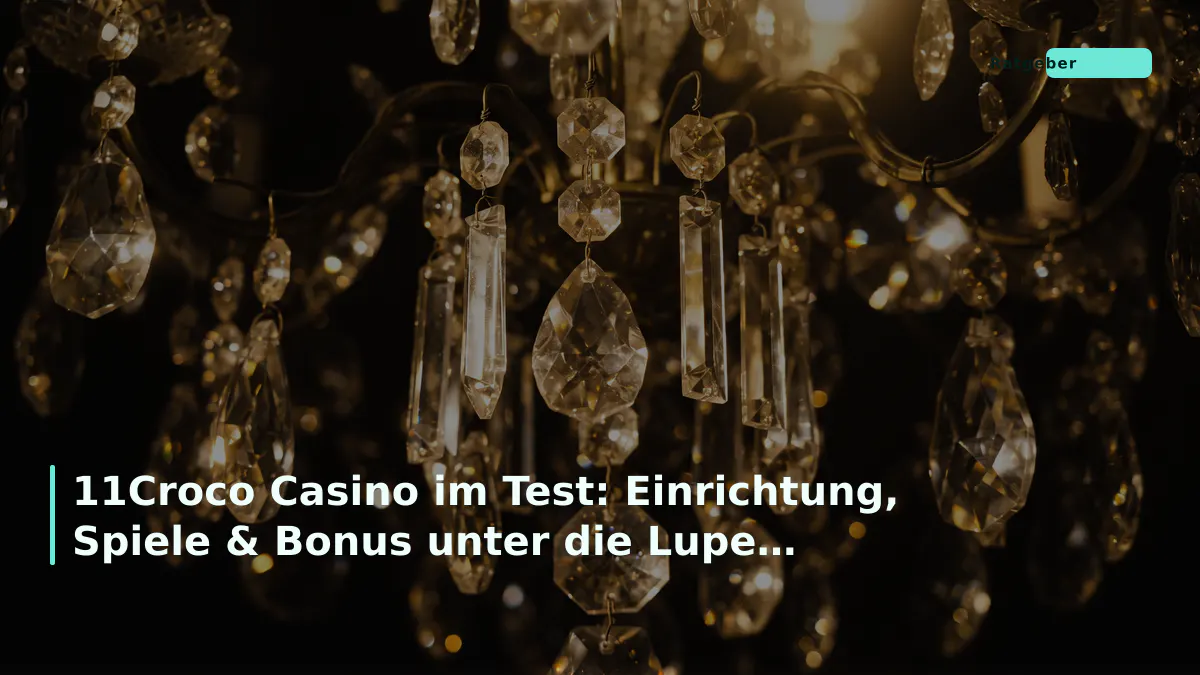 11Croco Casino im Test: Einrichtung, Spiele & Bonus unter die Lupe genommen