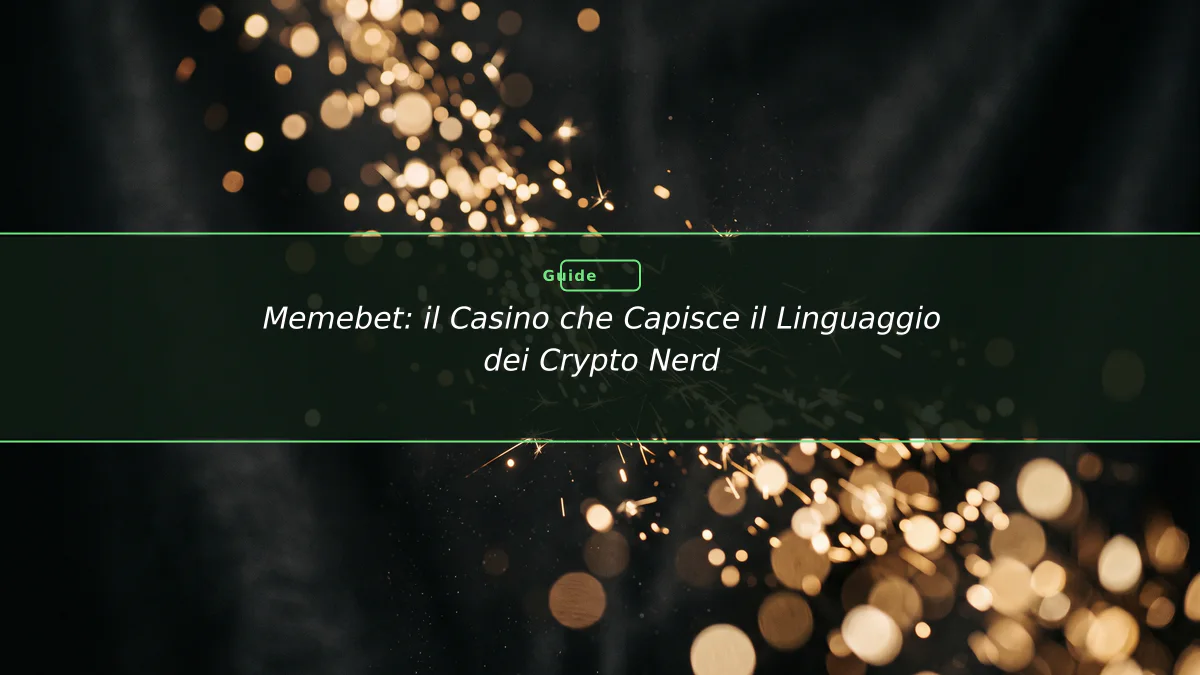 Memebet: il Casino che Capisce il Linguaggio dei Crypto Nerd