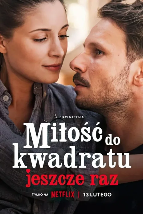 Miłość do kwadratu jeszcze raz (2023) PL.1080p.WEB-DL.H264.AC3-d11 / Film Polski