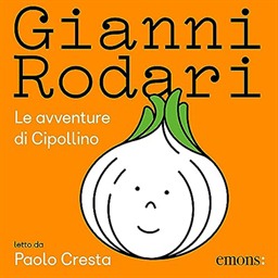 Gianni Rodari – Le avventure di Cipollino (2023) (mp3 – 128 kbps)