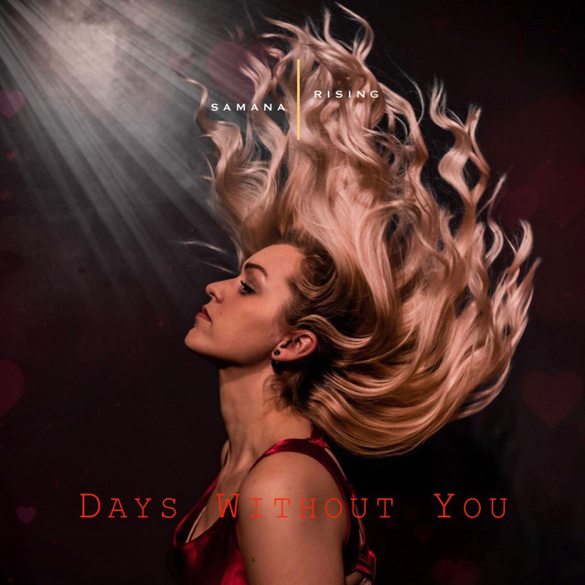 Samana-Rising-Days-Without-You-2020