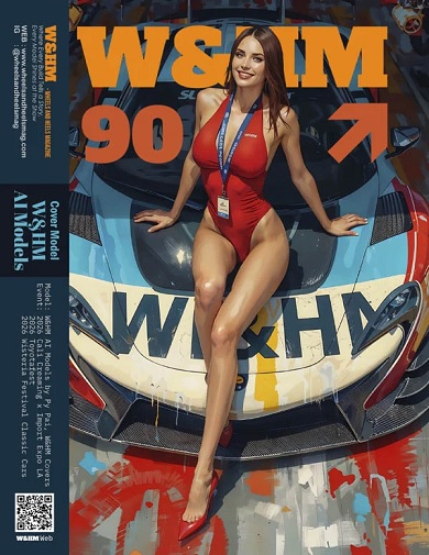 Wheels and Heels Magazine - Issue 90 2026
