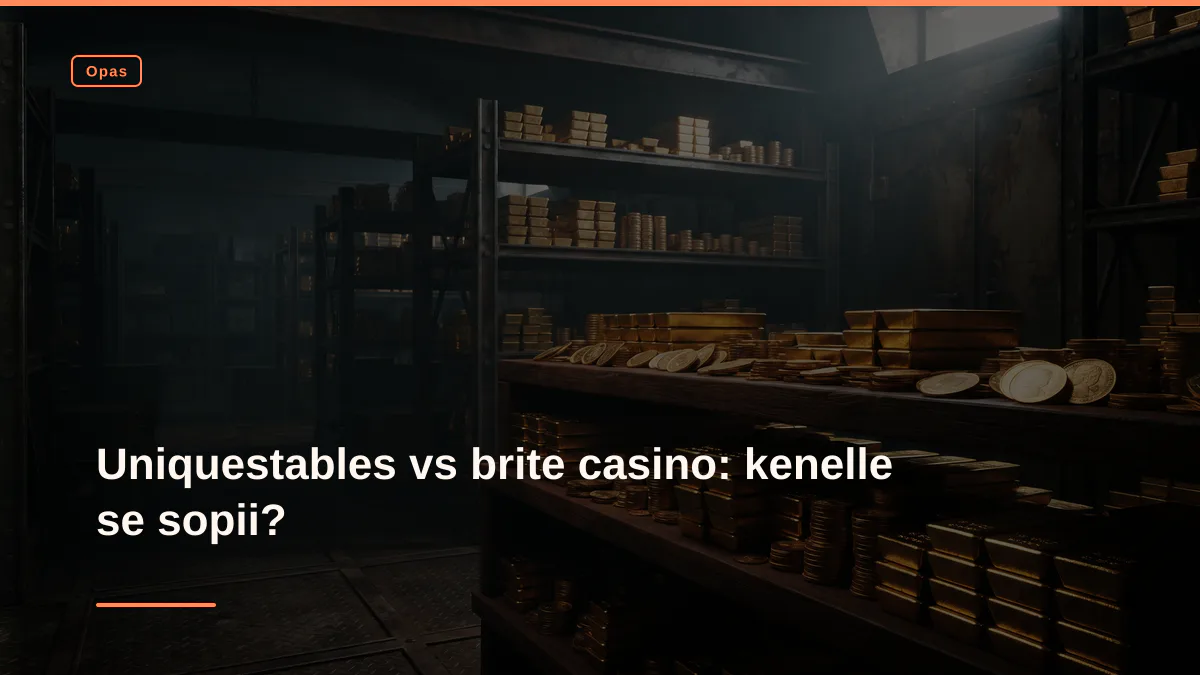 Uniquestables vs brite casino: kenelle se sopii?