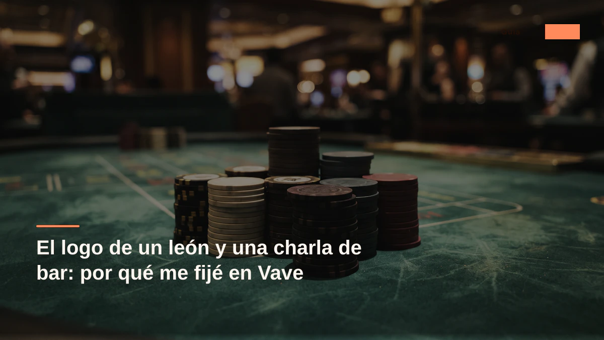 El logo de un león y una charla de bar: por qué me fijé en Vave